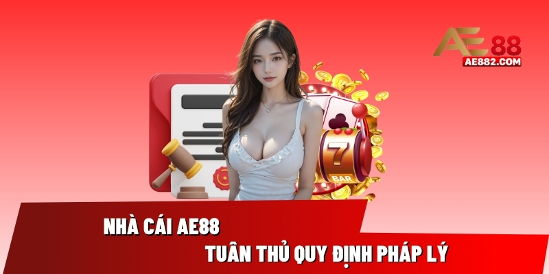 AE88 – Tuân thủ quy định về mặt pháp lý